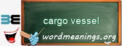 WordMeaning blackboard for cargo vessel